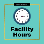 Green square that features a clock and the words, "Facility Hours".