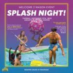 Welcome 2 mason event SplashNight poster